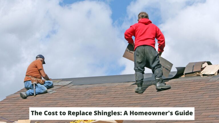 The Cost to Replace Shingles: A Homeowner’s Guide